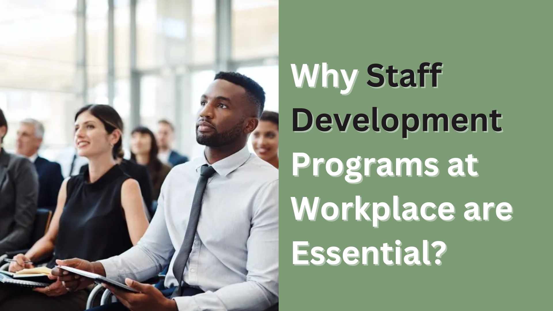 Why Staff Development Programs at Workplace are Essential?