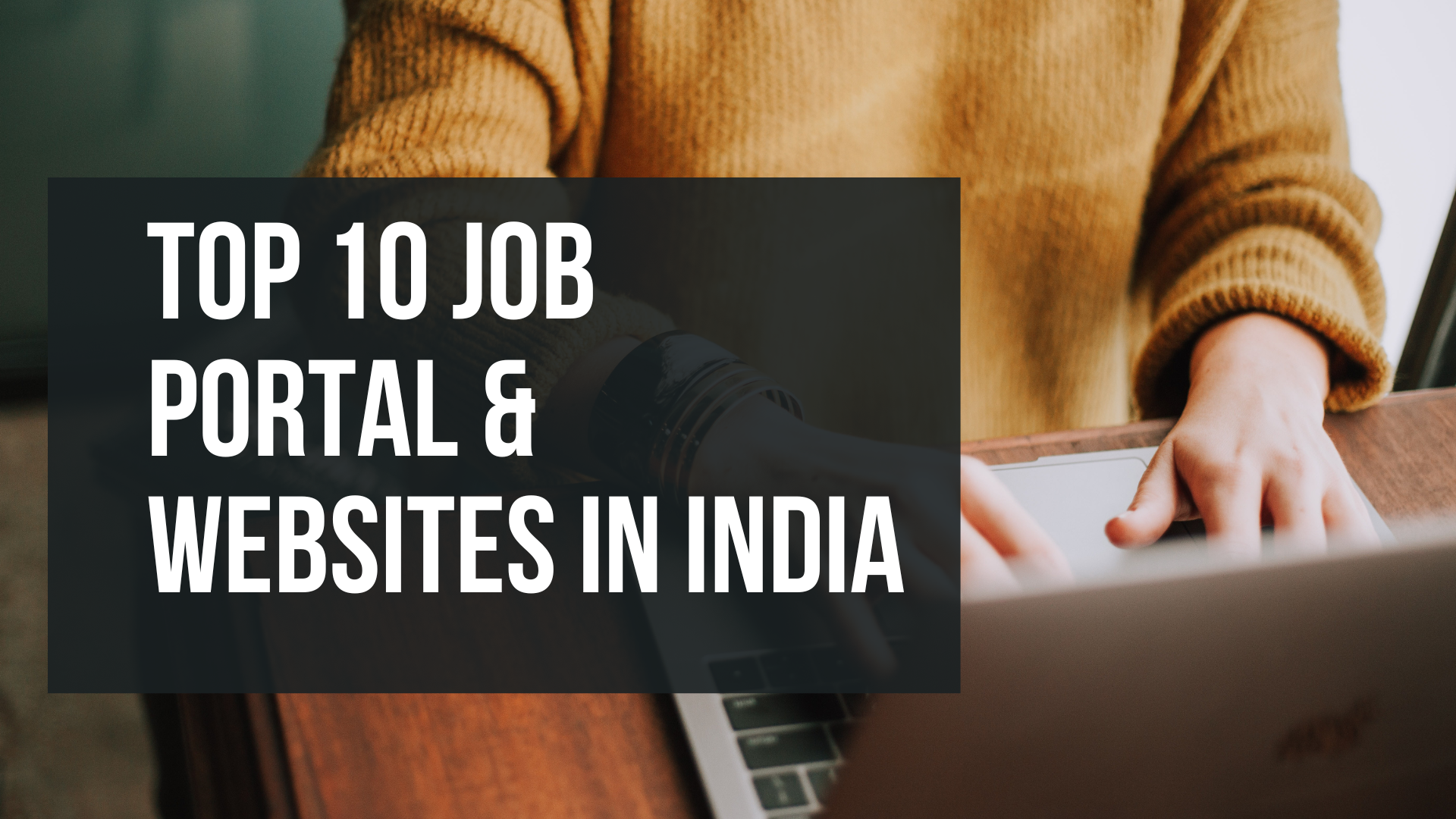 Top 10 Job Portal & Websites in India